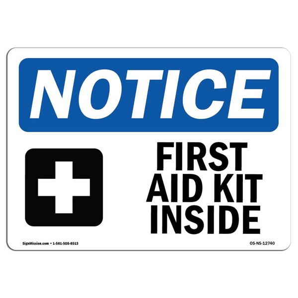 Signmission OSHA Notice, 5" Height, First Aid Kit Inside Sign With Symbol, 7" X 5", Landscape OS-NS-D-57-L-12740 - main